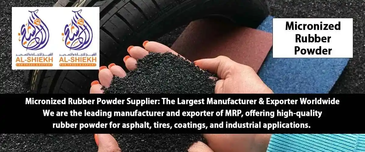 Micronized Rubber Powder Supplier: The Largest Manufacturer & Exporter Worldwide