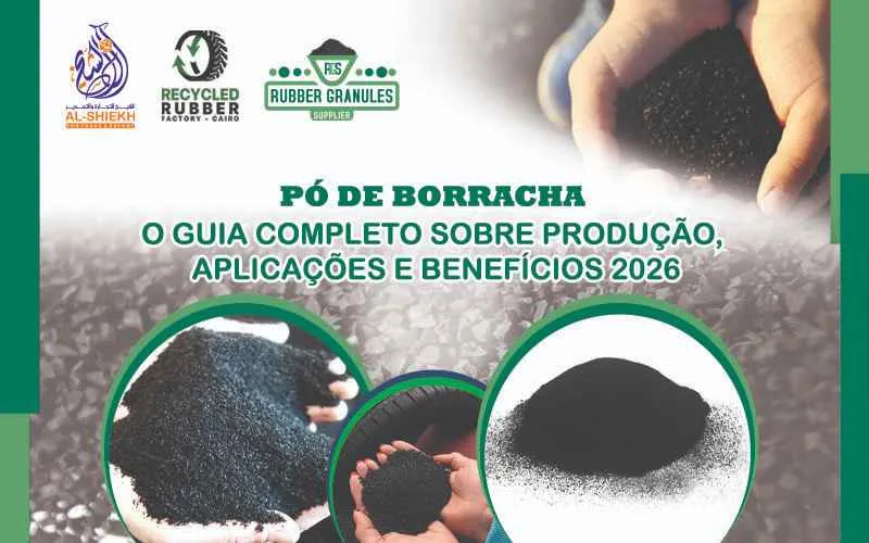 Pó de Borracha Premium no Egito | Melhor Preço e Qualidade - Fabrica de Reciclagem de Pneus do Egito
