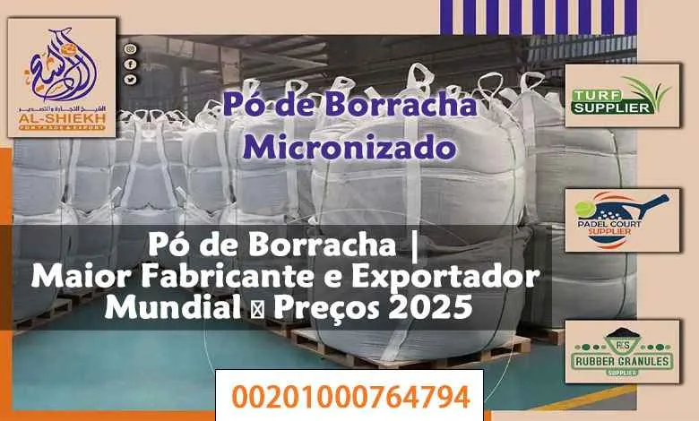 Pó de Borracha | Maior Fabricante e Exportador Mundial ✓ Preços 2025